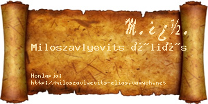 Miloszavlyevits Éliás névjegykártya